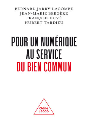 cover image of Pour un numérique au service du bien commun